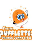 Petite Pufflettes Gummy Bites - Orange: 5LB Bag